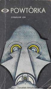 Powtórka : Fantastyka - Przygoda  / Stanisław Lem 