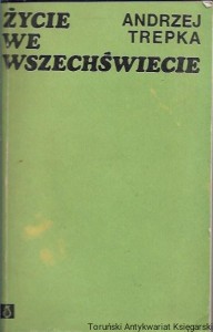 Życie we wszechświecie / Andrzej Trepka 