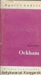 Ockham : Myśli i Ludzie : Filozofia  / Ryszard Palacz 