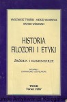 Historia filozofii i etyki : Źródła i komentarze / Włodzimierz Tyburski, Andrzej Wachowiak, Ryszard Wiśniewski    