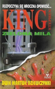 Zielona Mila : dwie martwe dziewczynki  / Stephen King  