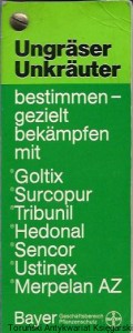 Ungraser Unkrauter bestimmen-gezielt bekampfen mit Goltix, Surcopur, Tribunil, Hedonal, Sencor, Ustinex, Merpelan AZ / Praca zbiorowa 