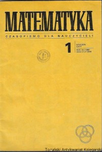 Matematyka 1 styczeń luty Rok XLI 1988 : Czasopismo dla nauczycieli / Praca zbiorowa
