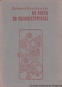 Od Prusa do Gojawiczyńskiej / Edward Kozikowski