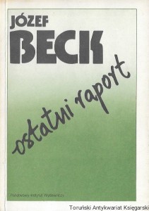 Ostatni raport  / Józef Beck  