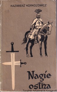 Nagie ostrza / Kazimierz Korkozowicz 
