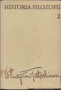 Historia Filozofii Tom 2 : Filozofia nowożytna do roku 1830 / Władysław Tatarkiewicz 