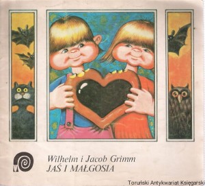 Jaś i Małgosia / Jacob i Wilhelm Grimm