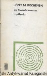 Ku filozoficznemu myśleniu : Wprowadzenie do podstawowych pojęć filozoficznych  / Józef M. Bocheński   