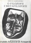 O filozofii i metafilozofii  / Stefan Sarnowski   
