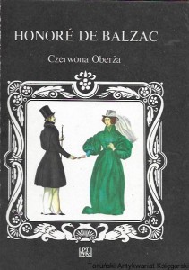 Czerwona Oberża i inne opowiadania  / Honore De Balzac   