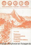 Podstawy terenoznawstwa górskiego. Znakowanie szlaków w górach : Biblioteczka Turysta Górskiego tom trzeci  / Artur Rotter 