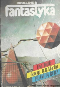 Miesięcznik Fantastyka Numer 7 (10) lipiec 1983 : Lisa Tuttle, George R. R. Martin, Planeta Burz  / Praca zbiorowa  