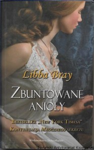 Zbuntowane anioły : Magiczny Krąg / Libba Bray