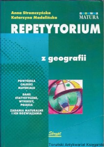 Repetytorium z geografii : Nowa matura / Anna Stromczyńska, Katarzyna Madalińska 