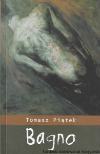 Bagno  / Tomasz Piątek 