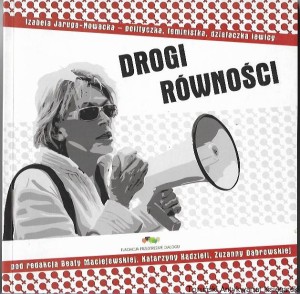 Drogi równości / Izabela Jaruga-Nowacka 