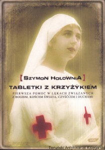 Tabletki z krzyżykiem / Szymon Hołownia
