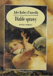 Diable sprawy : Klasyka powieści  / Jules Barbey d’Aurevilly  