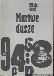 Martwe dusze  / Mikołaj Gogol 