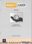 Market Leader Test File : Elementary Business English / Christine Johnson 