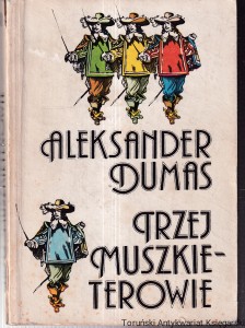 Trzej muszkieterowie / Aleksander Dumas