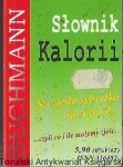  Słownik kalorii : Szczupła sylwetka od A do Z : Buchamnn / Marta Salomończyk (oprac.)