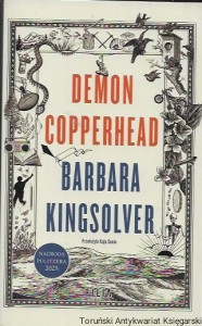 Demon Copperhead  / Barbara Kingsolver 