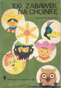 100 zabawek na choinkę / Halina Kowalczyk