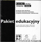 Pakiet edukacyjny : Pomysły, źródła, metody i zajęcia w nieformalnej edukacji międzykulturowej młodzieży i dorosłych : Każdy inny wszyscy równi  / Praca zbiorowa 