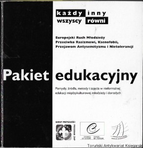 Pakiet edukacyjny : Pomysły, źródła, metody i zajęcia w nieformalnej edukacji międzykulturowej młodzieży i dorosłych : Każdy inny wszyscy równi  / Praca zbiorowa 