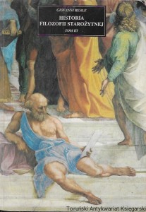Historia filozofii starożytnej Tom III : Systemy epoki hellenistycznej  / Giovanni Reale   