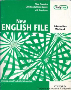 New English File : Intermediate Workbook / Clive Oxenden, Christina Latham-Koening, Tracy Byrne