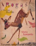 Rogaś z Doliny Roztoki / Maria Kownacka 