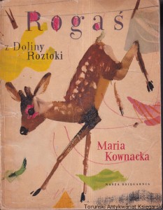 Rogaś z Doliny Roztoki / Maria Kownacka 