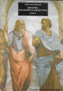 Historia filozofii starożytnej Tom II : Platon i Arystoteles  / Giovanni Reale   