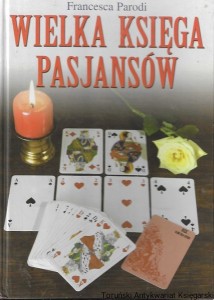  Wielka księga pasjansów : KDC  / Francesca Parodi  