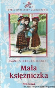 Mała księżniczka : Perły Literatury Młodzieżowej / Frances Hodgson Burnett  