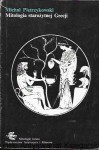 Mitologia starożytnej Grecji : Mitologia świata / Michał Pietrzykowski  