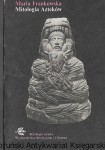 Mitologia Azteków : Mitologia świata / Maria Frankowska   