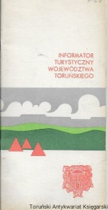 Informator Turystyczny Województwa Toruńskiego /  Praca zbiorowa  