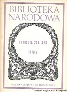 Zbójcy : Biblioteka Narodowa Nr 30 Seria II / Fryderyk Schiller