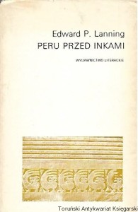 Peru przed Inkami  / Edward P. Lanning 