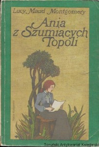 Ania z Szumiących Topoli  / Lucy Maud Montgomery   