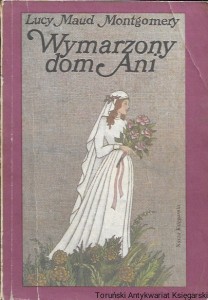 Wymarzony dom Ani  / Lucy Maud Montgomery   