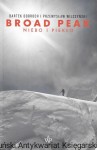 Broad Peak : Niebo i piekło  / Bartek Dobrych, Przemysław Wilczyński  