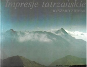 Impresje tatrzańskie / Ryszard Ziemak 