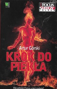 Krok do piekła  / Artur Górski  