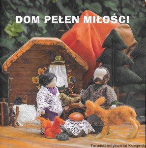Dom pełen miłości  / Katarzyna Torzewska 