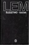 Śledztwo Katar : Dzieła  / Stanisław Lem  